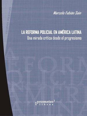 cover image of La reforma policial en América Latina